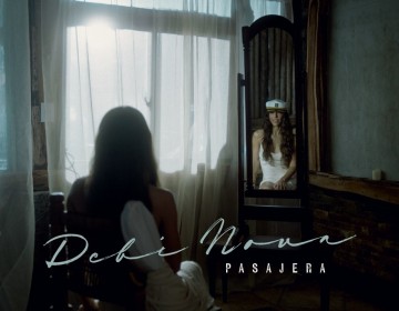DEBI NOVA regresa con su nuevo sencillo "PASAJERA" tras el éxito de "BAÑO DE LUNA"