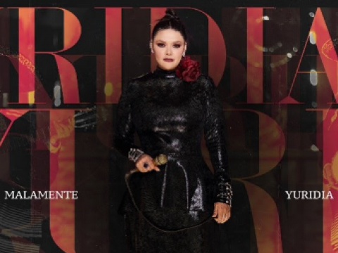 YURIDIA&nbsp;la nueva reina de la m&uacute;sica mexicana presenta&nbsp;&ldquo;MALAMENTE&rdquo;