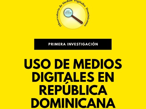 Observatorio de Medios Digitales Dominicanos realizar&aacute; primera investigaci&oacute;n sobre uso de medios digitales en Rep&uacute;blica Dominicana