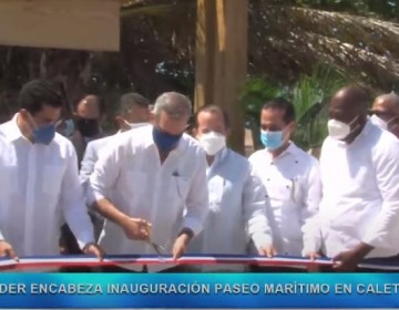 Gobierno inaugura Paseo Mar&iacute;timo La Caleta con inversi&oacute;n de RD$45 millones
